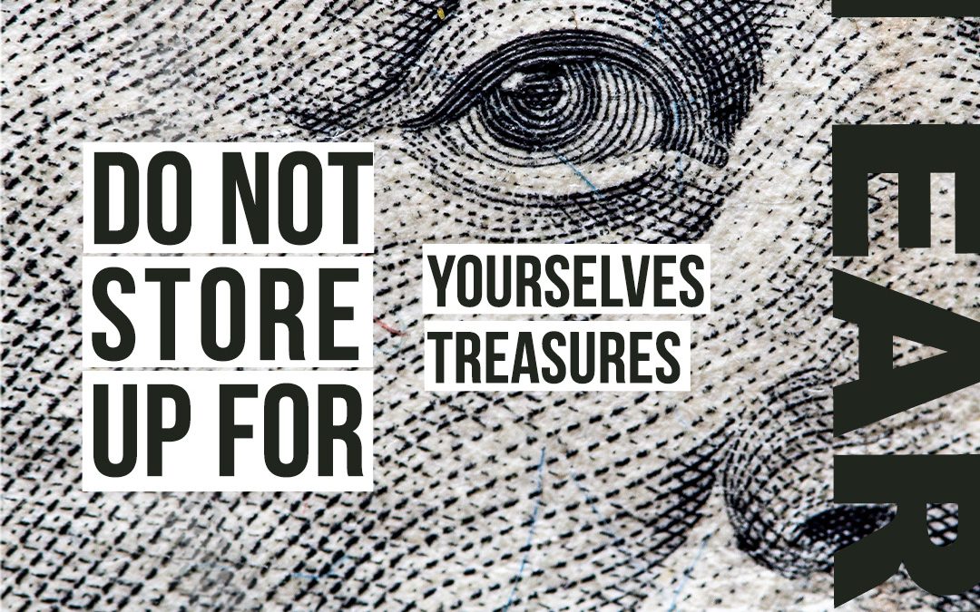 #TreasuresInHeaven Matthew 6:19-21